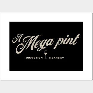 A Mega Pint Posters and Art